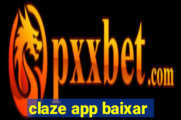 claze app baixar